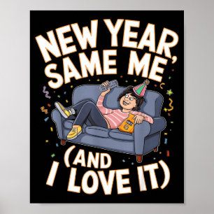 Lustige Neujahr gleiche Ich Silvesterparty Poster