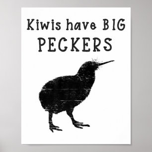 Lustige Neuseeland-Zitat Kiwis haben große Schwänz Poster