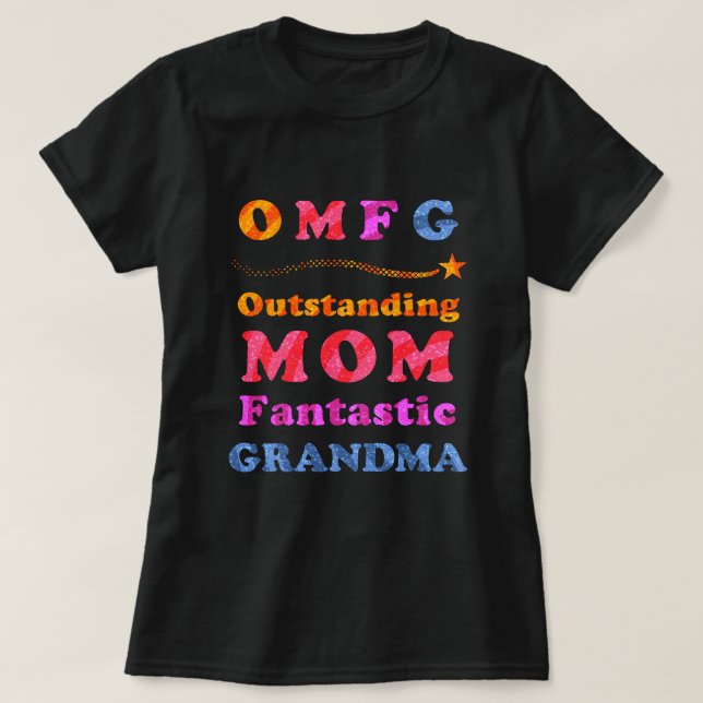 Lustige OMFG hervorragende Mama-fantastischer T-Shirt (Design vorne)