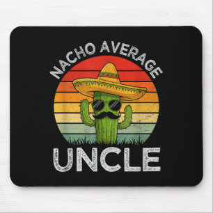 Lustige Onkel Witze Humor Cinco de Mayo Nacho Durc Mousepad
