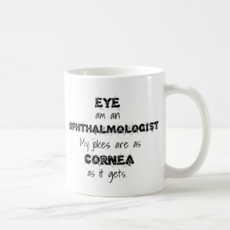 Lustige Ophthalmologist Wortspiel-Tasse Kaffeetasse