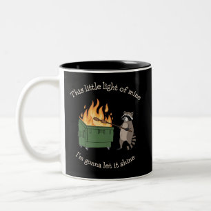 Lustige Parodie Müllcontainer Feuer Waschbär Psych Zweifarbige Tasse