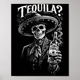 Lustige Party Tequila Skelett Trinkparty  Poster
