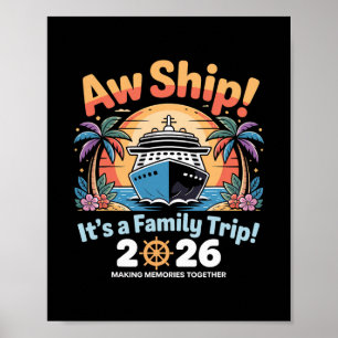 Lustige passende Kreuzfahrt Aw Schiff Familienreis Poster