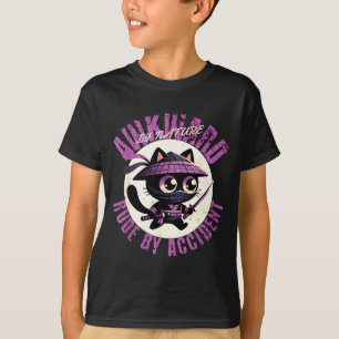 Lustige Peinliche Natur Zitat Unfreundlich Durch Z T-Shirt