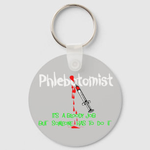 Lustige Phlebotomist T - Shirts u. Geschenke Schlüsselanhänger