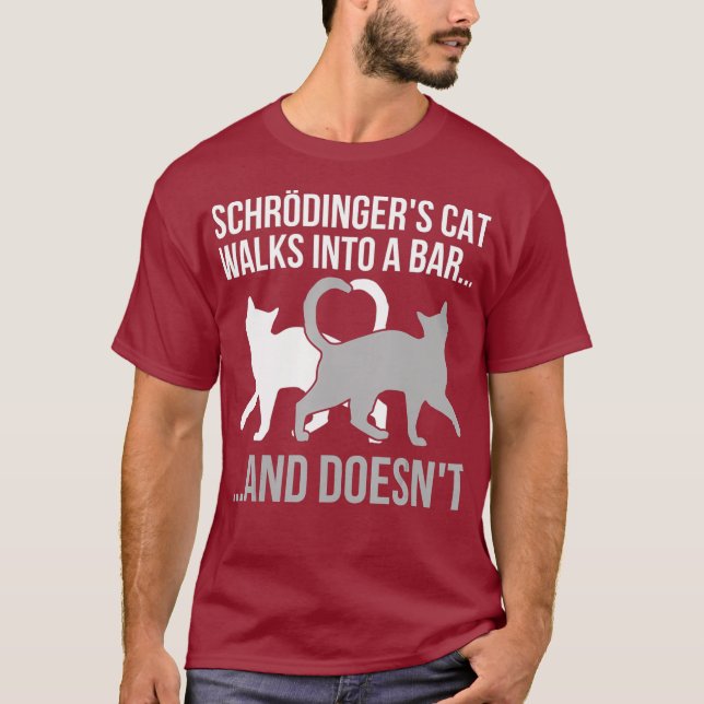 Lustige Physiker-Zitat Schroedingers Katze Physik T-Shirt (Vorderseite)