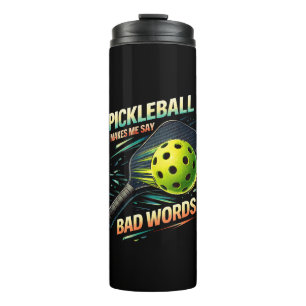 Lustige Pickleball Lässt Mich Schlechte Wörter Sag Thermosbecher