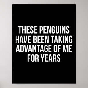 Lustige Pinguine Zölle Politische Sarkasmus Humor Poster