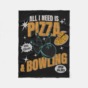Lustige Pizza Bowlers Alles was ich brauche ist Pi Fleecedecke