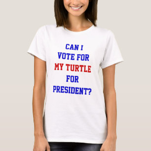 Lustige Politik Schildkröte Wähle den Präsidenten  T-Shirt