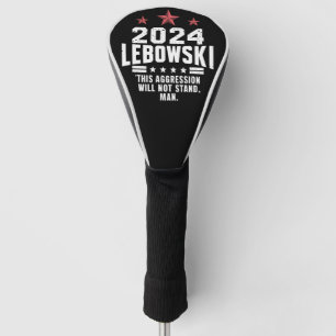 Lustige politische Lebowski-Wahl Abstimmung 2024 Golf Headcover