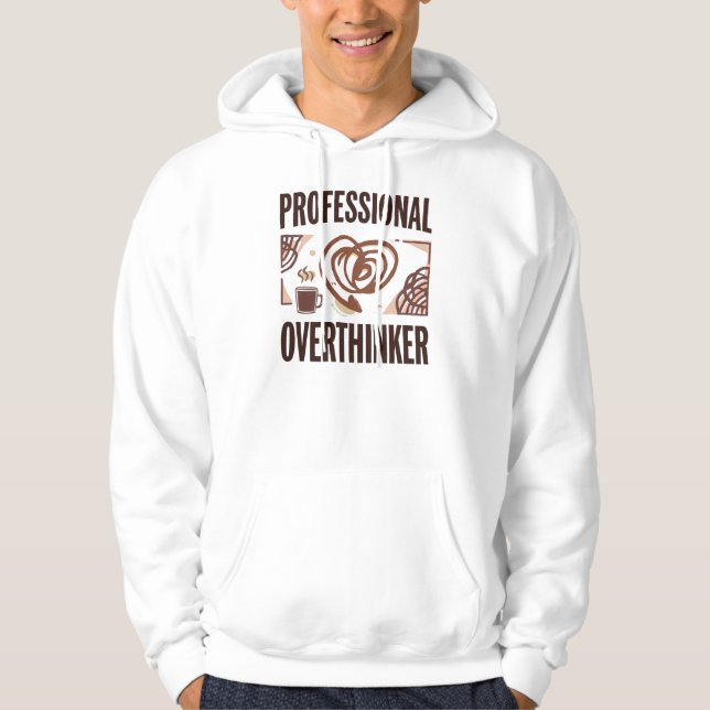 Lustige "professioneller Überdenker"-Zitat Hoodie (Vorderseite)
