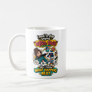 Lustige Prokrastination nach diesem Zitat Kaffeetasse