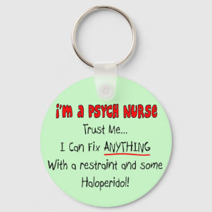 Lustige Psych Krankenschwester-Geschenke Schlüsselanhänger