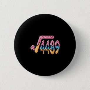 Lustige Quadratwurzel 4489 Lustig 67 Mathe Eiscrem Button