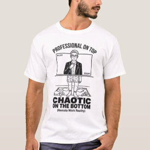 Lustige Realität der Remote-Arbeit T-Shirt