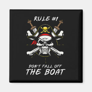Lustige Regel #1 Fall nicht vom Boot Kreuzfahrt Pi Magnet