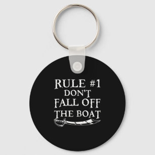 Lustige Regel #1 Fall nicht vom Boot Kreuzfahrt Pi Schlüsselanhänger