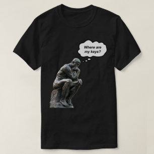 Lustige Rodin-Statue 'Der Denker' - Wo sind meine  T-Shirt