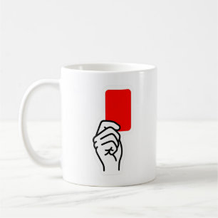 Lustige rote Karte Ausweisung Sarkastischer Grafik Kaffeetasse