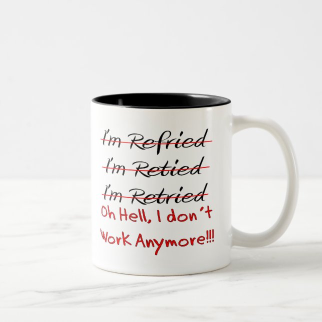 Lustige Ruhestands-Shirts und Geschenke Zweifarbige Tasse (Rechts)