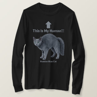 Lustige Russische Blaue Katze – Das ist mein Mensc T-Shirt