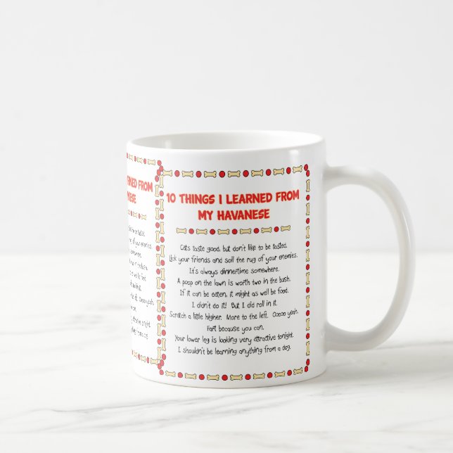 Lustige Sachen I gelernt von meinem Havanese Kaffeetasse (Rechts)