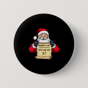 Lustige Santa Ungezogen Liste Kinder, die 67 Weihn Button