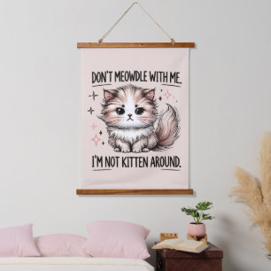 Lustige Sarkasmus-Katzen-Wortkunst Wandteppich Mit Holzrahmen