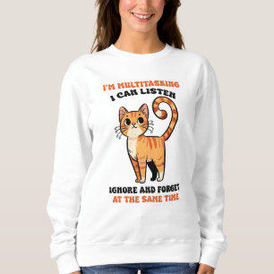 lustige Sarkasmus-Multitasking-Wortkunst Sweatshirt