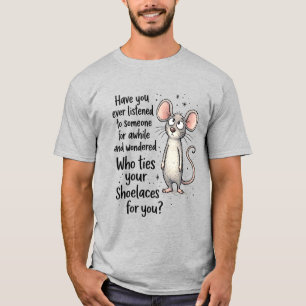 Lustige sarkastische Hast du jemals jemandem zugeh T-Shirt