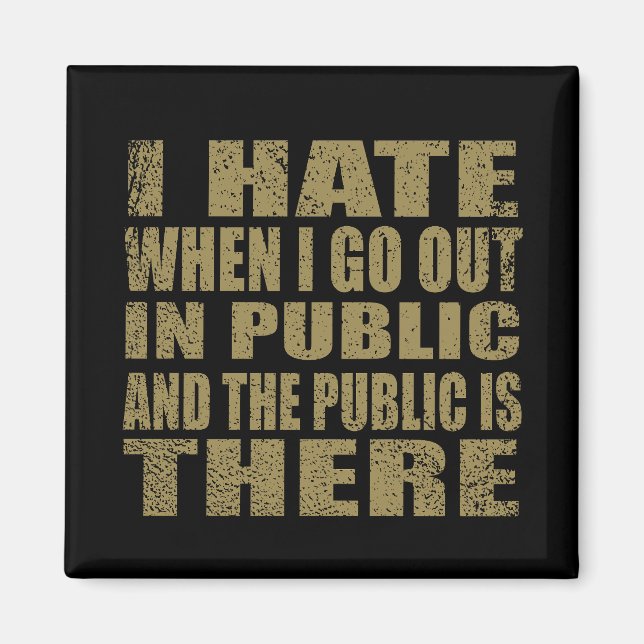 lustige sarkastische introvertierte Redewendungen Magnet (Vorne)