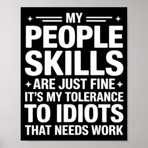 Lustige sarkastische Redewendung Humor Introvertie Poster