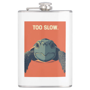Lustige sarkastische Schildkröte Zu Langsam Poster Flachmann