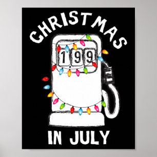 Lustige sarkastische Weihnachten im Juli Kraftstof Poster