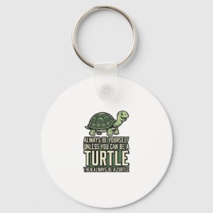 Lustige Schildkröte Sei Selbst Vintage-Shirt-Desig Schlüsselanhänger