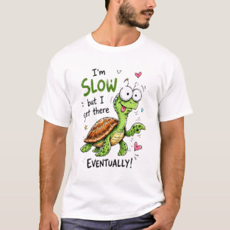 Lustige Schildkröten-Motivations-Cartoon-Zitat-Des T-Shirt