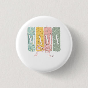Lustige Schleife Coquette Mama Blumen Muttertag   Button