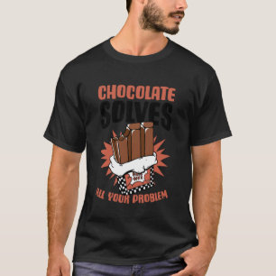 Lustige Schokoladenliebhaber Zitate Sprüche Dunkle T-Shirt