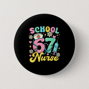 Lustige Schulkrankenschwester 67 Cute Medical Meme Button