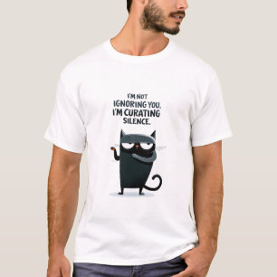 Lustige schwarze Katze, die dich nicht ignoriert, T-Shirt