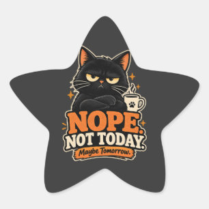 Lustige schwarze Katze Nö heute nicht Vielleicht m Stern-Aufkleber