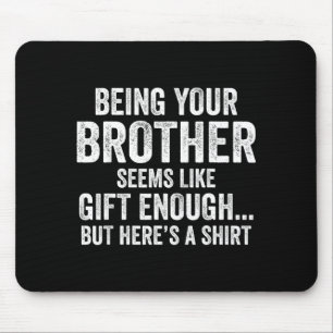 Lustige Schwester Sarkastischer Geschwister Humor Mousepad