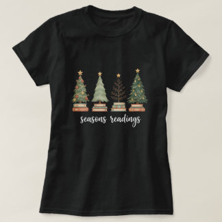 Lustige „Seasons Readings“ Weihnachten T-Shirt