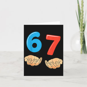 Lustige Sechs Sieben 6 7 Meme Gen Alpha Slang 67 H Karte