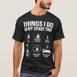 Lustige Segelkunst für Männer Frauen Segelliebhabe T-Shirt
