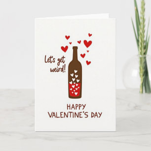 Lustige seltsame Valentins-Wein-Karte Karte