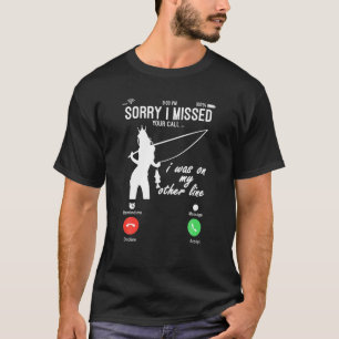 lustige Shirts Entschuldigung, dass ich Ihren Anru
