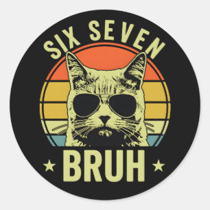 Lustige Six Seven Bruh Katze Retro Attitüde Coole Runder Aufkleber